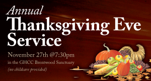 Thanksgiving Eve Service at GHCC